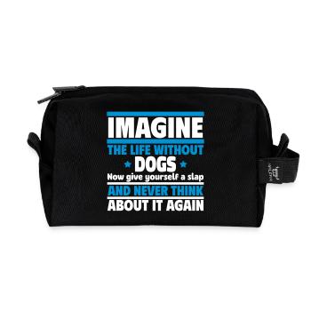 Imaginez une vie sans chiens - Trousse de toilette en tissu recyclé - noir - Devant