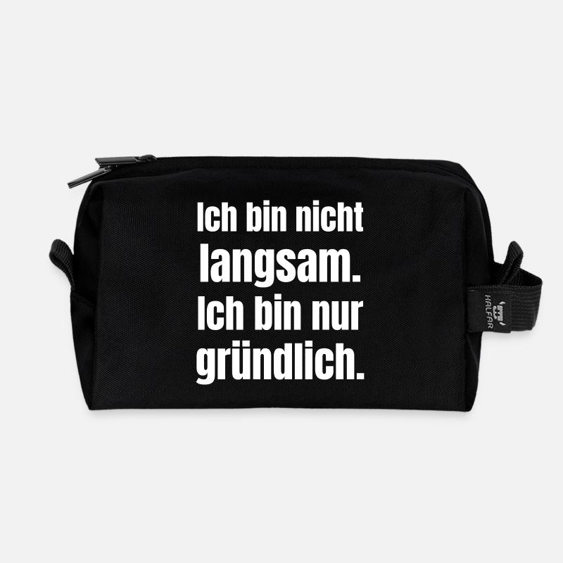 Ich bin nicht langsam gründlich - Recycelte Kulturtasche - Schwarz