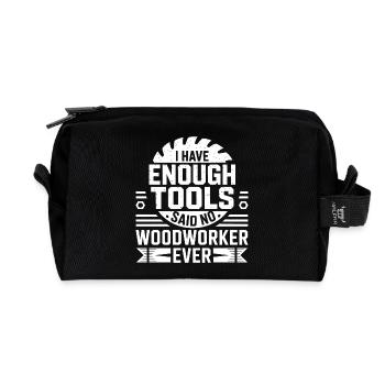 Enough Tools hat gesagt, kein Holzarbeiter jemals - Recycelte Kulturtasche - Schwarz - Vorne