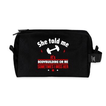 Sie hat gesagt, entweder Bodybuilding oder ich - Recycelte Kulturtasche - Schwarz - Vorne