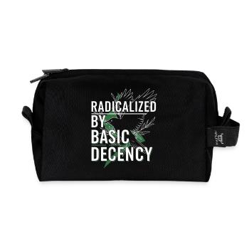 Radicalized by Basic Decency for Activists Shirt - Recycled Toiletry Zip Bag - black - Front