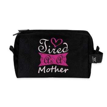 Müde Mutter Lustiges Mama-Lebensshirt - Recycelte Kulturtasche - Schwarz - Vorne