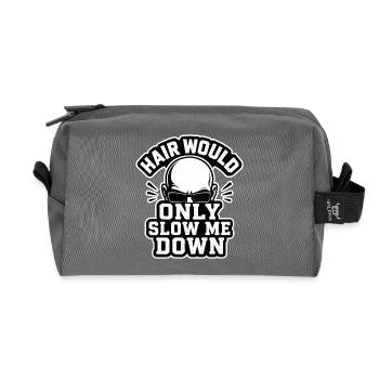 Hair Would Only Slow Me Down - Cool Bald Humor - Recycled Toiletry Zip Bag - anthracite - Front