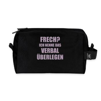 Frech? Ich nenne das Verbal überlegen Spruch - Recycelte Kulturtasche - Schwarz - Vorne