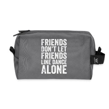 Friends Don't Let Friends Line dance Alone - Recycled Toiletry Zip Bag - anthracite - Front