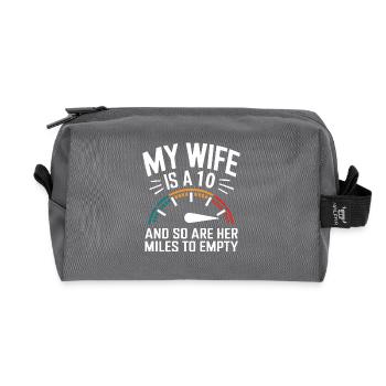 My Wife is a 10 and So Are Her Miles to Empty - Recycled Toiletry Zip Bag - anthracite - Front
