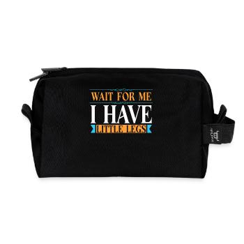 Warte Auf Mich, Ich Habe Kleine Beine Humorvoller - Recycelte Kulturtasche - Schwarz - Vorne