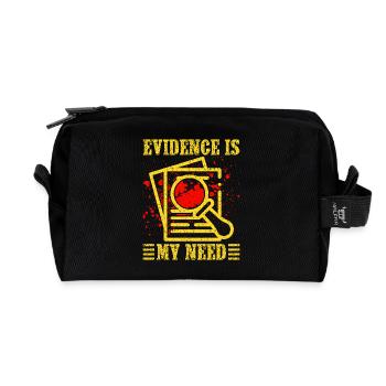 Forensic Science Major Evidence Is My Need - Recycled Toiletry Zip Bag - black - Front