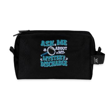 Ask me about my mysterious discharge - - Recycled Toiletry Zip Bag - black - Front
