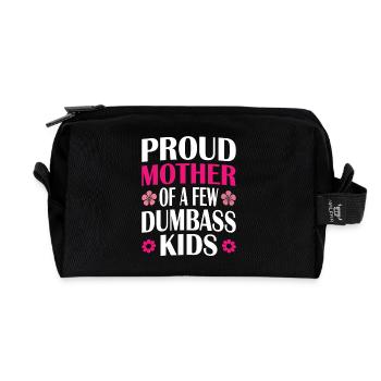 Mother's Day Mom of a Few Dumbass Kids Funny Mom - Recycled Toiletry Zip Bag - black - Front