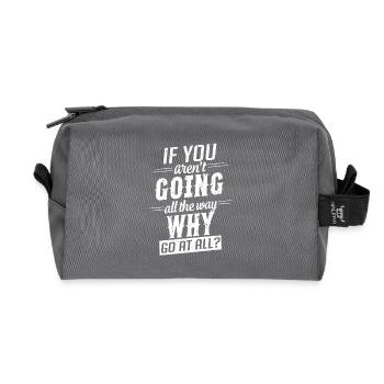 Motivation Saying Go All the Way - Recycled Toiletry Zip Bag - anthracite - Front