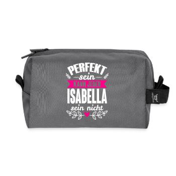 Isabella - Perfekt Sein Kann Jeder Isabella Nicht - Recycelte Kulturtasche - Anthrazit - Vorne