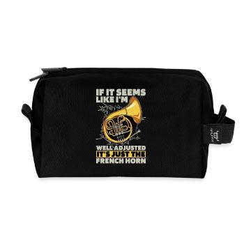 French Horn If It Seems Like I'm Instrument Lover - Recycled Toiletry Zip Bag - black - Front