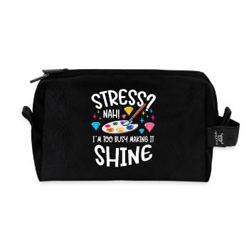 Diamond Painting Artist Stress Too Busy Shine - Recycled Toiletry Zip Bag - black - Front