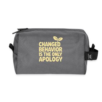 Changed Behavior Is The Only Apology Achtsamkeit - Recycelte Kulturtasche - Anthrazit - Vorne