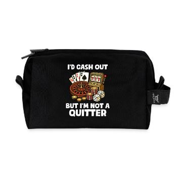 Not a quitter Casino Glücksspiel Lustiger Spieler - Recycelte Kulturtasche - Schwarz - Vorne