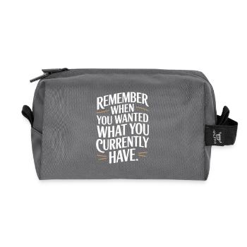 Remember When You Wanted Gratitude Mindfulness - Recycled Toiletry Zip Bag - anthracite - Front
