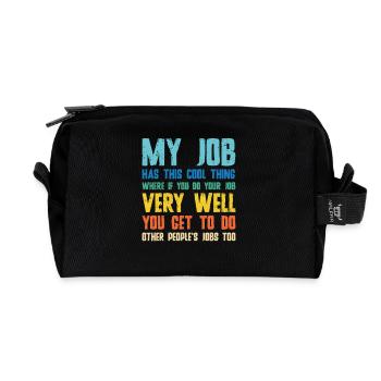 Citation humoristique de bureau : Travaillez bien, autres emplois - Trousse de toilette en tissu recyclé - noir - Devant