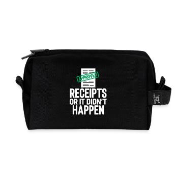 It didn't happen without proof | Tax Advisor Humor - Recycled Toiletry Zip Bag - black - Front