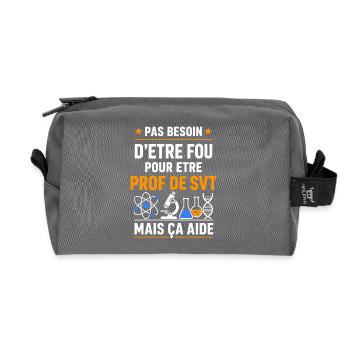 Pas besoin d'être fou pour prof SVT - Trousse de toilette en tissu recyclé - anthracite - Devant