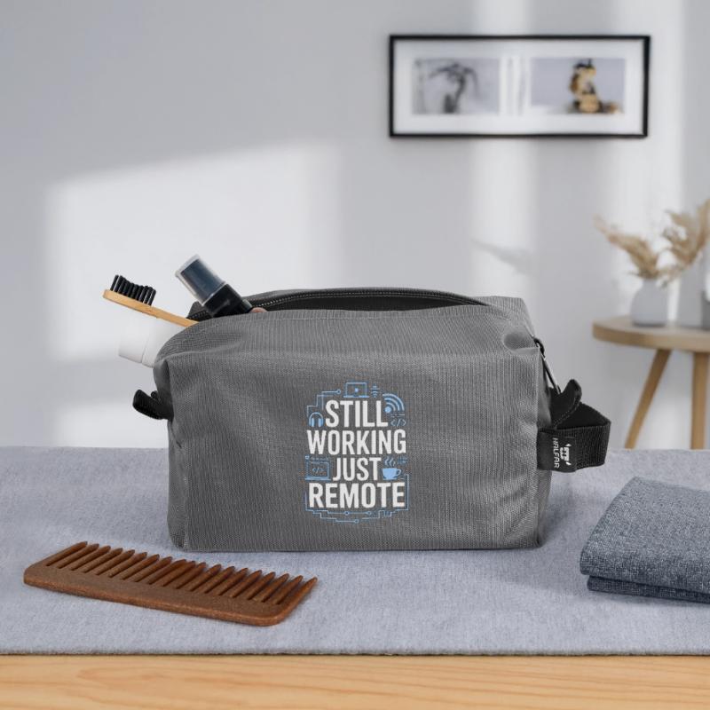 Remote Developer Still Working Remote Tech Worker Recycled Toiletry Zip Bag