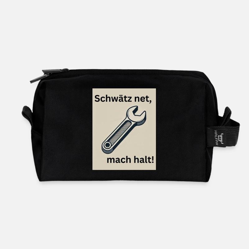 Schwätz net, mach halt! - Recycelte Kulturtasche - Schwarz
