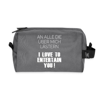 I Love to Entertain You – Saying Shirt - Recycled Toiletry Zip Bag - anthracite - Front
