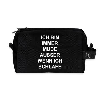 Immer müde außer wenn ich schlafe Spruch - Recycelte Kulturtasche - Schwarz - Vorne
