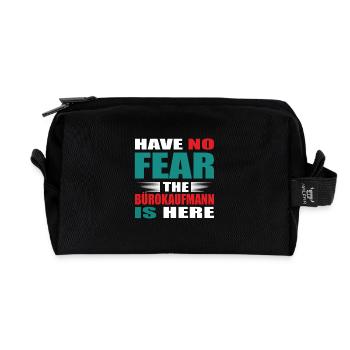 Have no Fear the Bürokaufmann is here Outfit - Recycelte Kulturtasche - Schwarz - Vorne