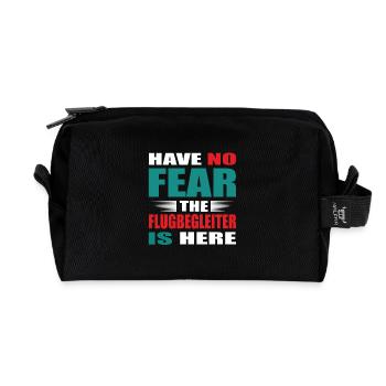 Have no Fear the Flugbegleiter is here Outfit - Recycelte Kulturtasche - Schwarz - Vorne