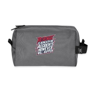 Revenge Is Beneath Me Accidents Will Happen 11 - Recycelte Kulturtasche - Anthrazit - Vorne
