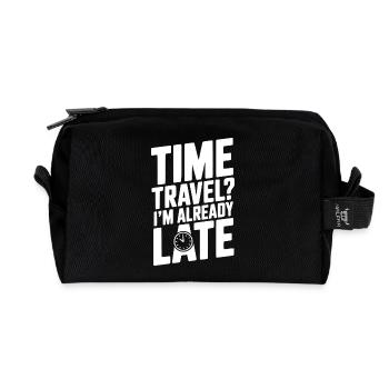 Zeitreisen? Ich bin schon spät dran - Recycelte Kulturtasche - Schwarz - Vorne