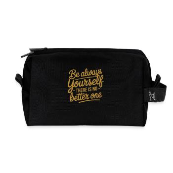 Always be yourself there is no better - Recycled Toiletry Zip Bag - black - Front