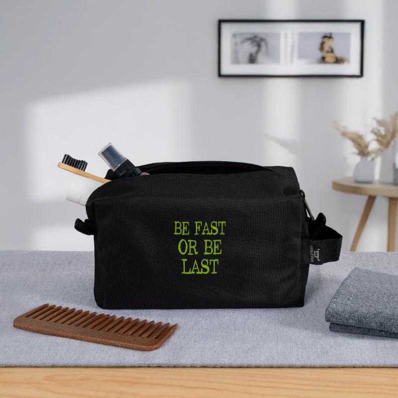 Be fast or be last - Sei schnell oder sei Letzter Recycelte Kulturtasche