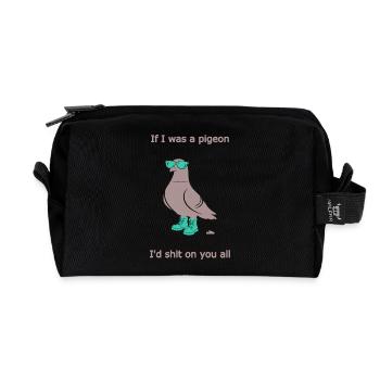 If I Was a Pigeon Turquoise Boots Funny Quote - Recycled Toiletry Zip Bag - black - Front