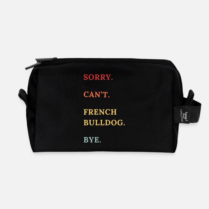 Sorry Cant French Bulldog Bye - Recycelte Kulturtasche - Schwarz