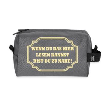 Si vous pouvez lire ceci, vous êtes trop proche ! - Trousse de toilette en tissu recyclé - anthracite - Devant