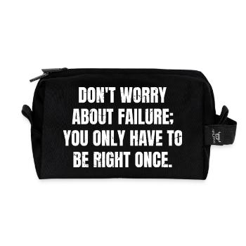 don't worry about failure you only have to be  - Recycelte Kulturtasche - Schwarz - Vorne