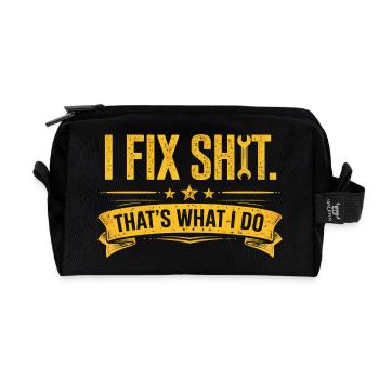 I Fix Shit—That’s What I Do Handwerker Mechaniker - Recycelte Kulturtasche - Schwarz - Vorne