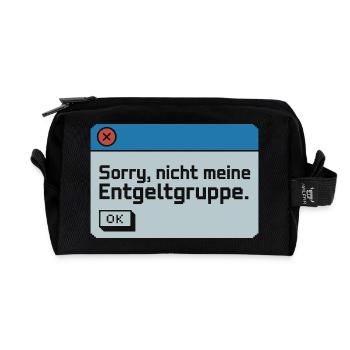 Sorry Nicht Meine Entgeltgruppe Beamte TVöD Büro - Recycelte Kulturtasche - Schwarz - Vorne