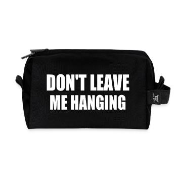 don't leave me hanging - Recycelte Kulturtasche - Schwarz - Vorne