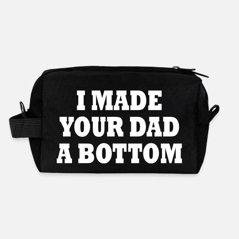 I made your dad a bottom - Trousse de toilette en tissu recyclé - noir