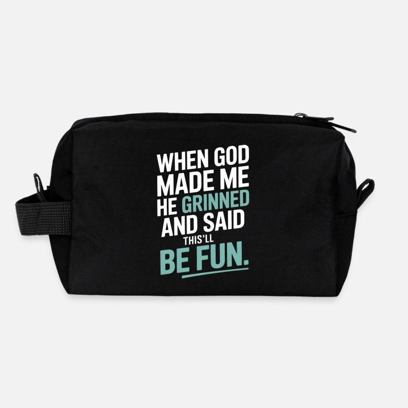 Als Gott mich gemacht hat, hat er gegrinst! Recycelte Kulturtasche