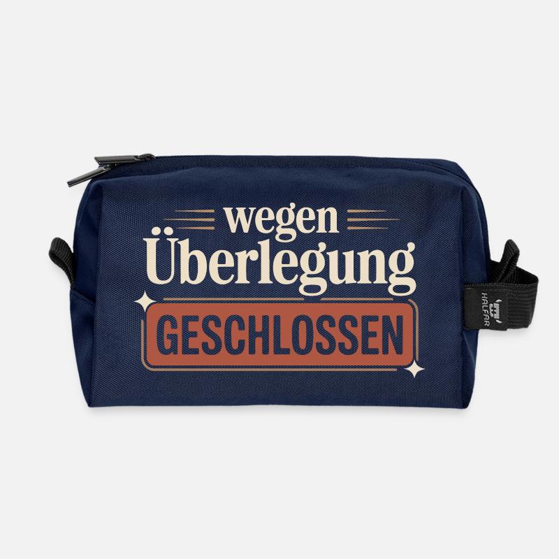 Wegen Überlegung geschlossen – Lustiger Spruch - Recycelte Kulturtasche - Navy