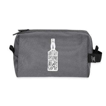 I do not get Drunk I get Awesome Funny Drink - Recycled Toiletry Zip Bag - anthracite - Front