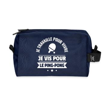 je vis pour le ping pong,ping-pong,pingpong - Trousse de toilette en tissu recyclé - marine - Devant