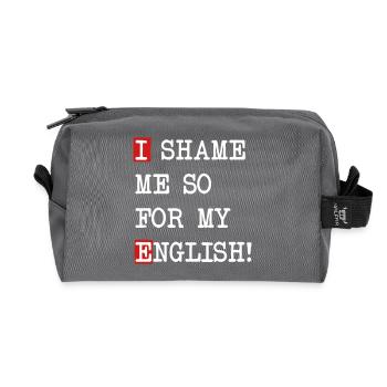 English Shame – Denglish saying with self-irony - Recycled Toiletry Zip Bag - anthracite - Front