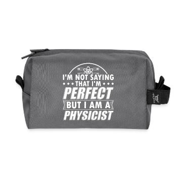 Funny Physics Physicist Shirt Not Perfect - Recycled Toiletry Zip Bag - anthracite - Front