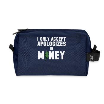 Only accept money as an apology - Recycled Toiletry Zip Bag - navy - Front