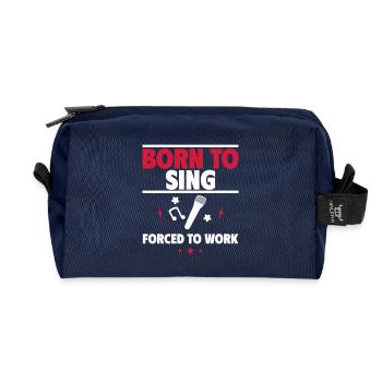 Born to sing, forced to work - Recycled Toiletry Zip Bag - navy - Front